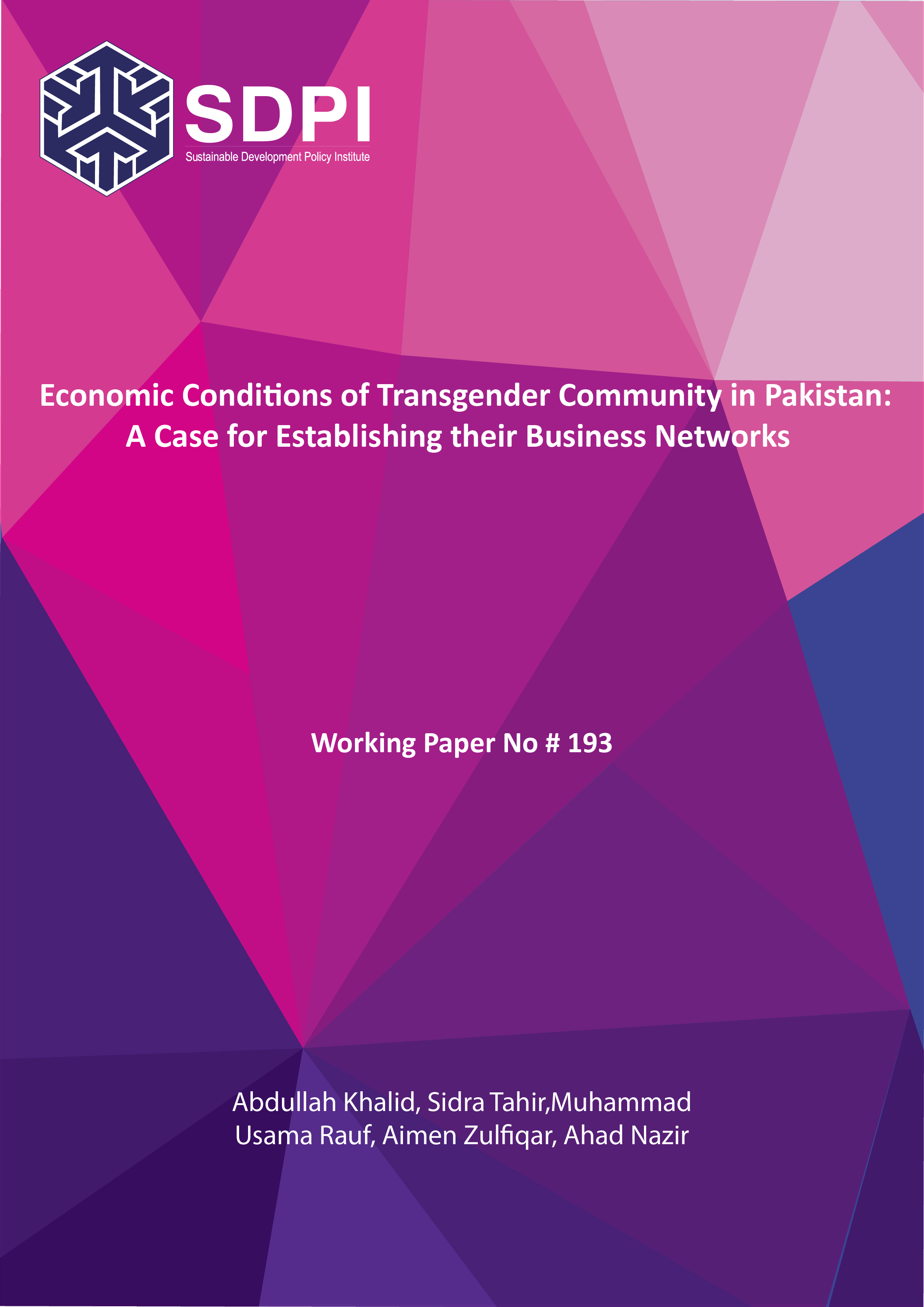 Economic Conditions of Transgender Community in Pakistan: A Case for Establishing their Business Networks